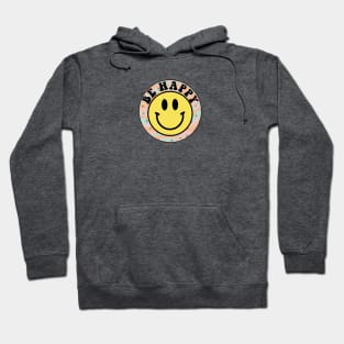 Be Happy Smiley Face Hoodie